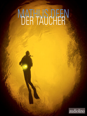 cover image of Der Taucher (ungekürzt)